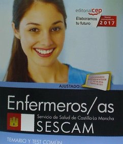 Enfermeros-as, Servicio de Salud de Castilla-La Mancha (SESCAM). Temario y test común - Cep, Editorial