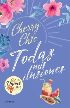 Cover Todas mis ilusiones (Dunas 3)
