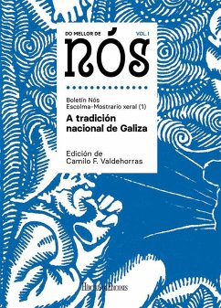 Cover Do mellor de Nós I : escolma-mostrario xeral do Boletín Nós 1 : a tradición nacional de Galiza