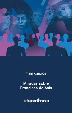 Miradas sobre Francisco de Asís