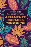 Altamente capaces (y divergentes) Altamente capaces (y divergentes)