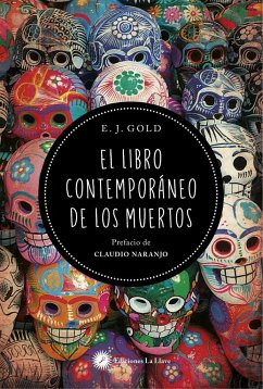 El libro contemporáneo de los muertos - Gold, Eugène Jeffrey; E. J. Gold