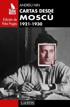 Cartas desde Moscú, 1921-1930 - Nin, Andreu; Pagès, Pelai