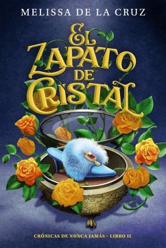 Cover El zapato de cristal (Crónicas de Nunca Jamás, 2)