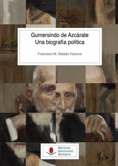 Cover Gumersindo de Azcárate : una biografía política