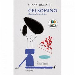 Gelsomino al país dels mentiders - Rodari, Gianni; Otero, Pablo