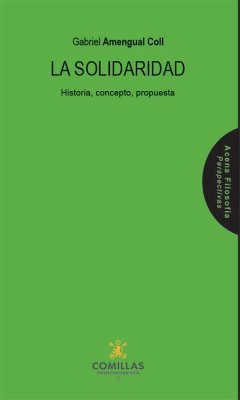 Cover La solidaridad : historia, concepto, propuesta