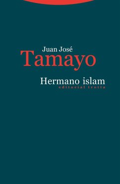 Hermano islam - Tamayo-Acosta, Juan José