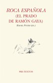 Roca española : El Prado de Ramón Gaya