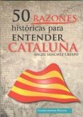 50 razones históricas para entender Cataluña