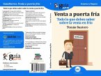 Venta a puerta fría : todo lo que debes saber sobre la venta en frío