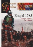 EMPEL1585: Milagro español en Flandes