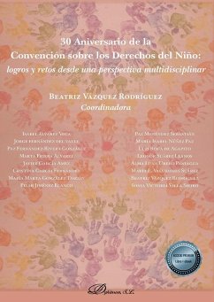 30 aniversario de la Convención sobre los derechos del niño : logros y retos desde una perspectiva multidisciplinar - Vázquez Rodríguez, Beatriz
