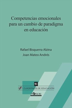 Competencias emocionales para un cambio de paradigma en educación - Bisquerra Alzina, Rafael; Mateo Andrés, Juan