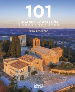 Cover 101 Destinos de Cataluña Sorprendentes