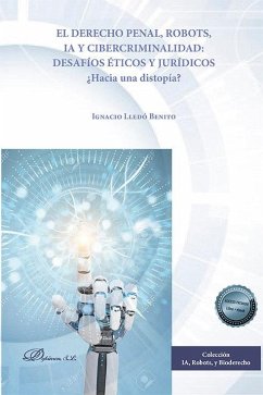 Cover El derecho penal, robots, IA y cibercriminalidad: desafíos éticos y jurídicos