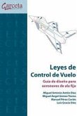 Leyes de control de vuelo : guía de diseño para aeronaves de ala fija