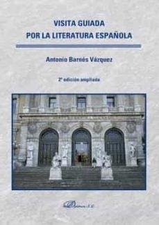 Visita guiada por la literatura española