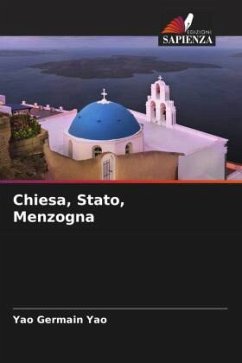 Chiesa, Stato, Menzogna - Yao, Yao Germain