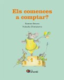 Els comences a comptar? Els comences a comptar?