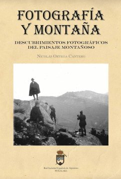 Cover FOTOGRAFIA Y MONTAÑA.DESCUBRIMIENTOS FOTOGRAFICOSDEL PAISAJE MONTAÑOSO