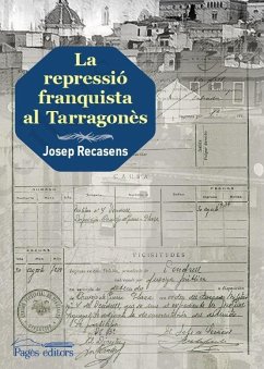 La repressió franquista al Tarragonès - Recasens i Llort, Josep