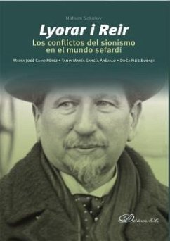 Lyorar i Reir : los conflictos del sionismo en el mundo sefardí - Sokolov, Nahum