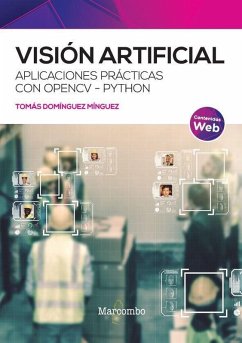 Visión artificial : aplicaciones prácticas con OpenCV-Python - Domínguez Mínguez, Tomás; Domínguez, Tomás