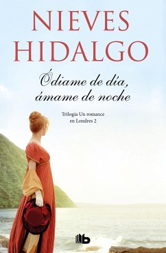 Ódiame de día, ámame de noche - Hidalgo, Nieves