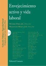 Envejecimiento activo y vida laboral - Maldonado Molina, Juan Antonio; Monereo Pérez, José Luis