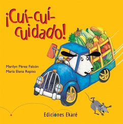 ¡Cui-cui cuidado! - Pérez Falcón, Marilyn; Repiso, María Elena