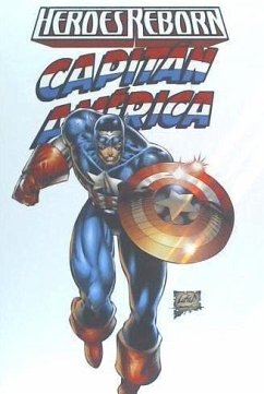 Heroes Reborn : Capitán América - Robinson, James; Loeb, Jeph; Liefel, Rob