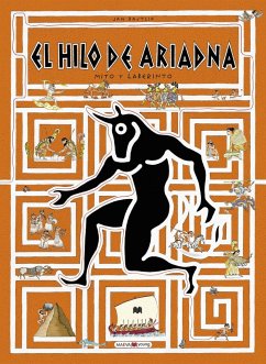 El hilo de Ariadna : mitos y laberintos - Bajtlik, Jan