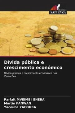 Dívida pública e crescimento económico - MVEIMBI GNEBA, Parfait;FANWAN, Martin;YACOUBA, Yacouba