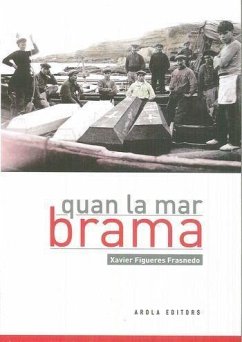 Quan la mar brama - Figueres Frasnedo, Xavier