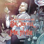El misterioso caso del Dr. Jekyll y Mr. Hyde El misterioso caso del Dr. Jekyll y Mr. Hyde