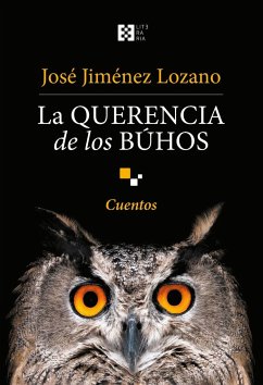 La querencia de los búhos - Jiménez Lozano, José