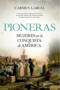 Cover Pioneras. Mujeres en la conquista de América