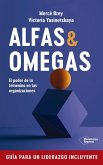 Alfas & omegas : el poder de lo femenino en las organizaciones