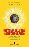 Historia del Perú contemporáneo Historia del Perú contemporáneo