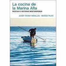 Cover La cocina de la Marina Alta : recetas e historias mediterráneas