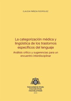 La categorización médica y lingüística de los trastornos específicos del lenguaje - Pañeda Rodríguez, Claudia