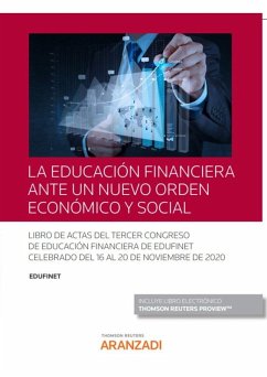 Cover La educación financiera ante un nuevo orden económico y social : libro de actas del tercer Congreso de Educación financiera EDUFINET : celebrado del 16 al 20 de noviembre de 2020