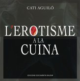 L'erotisme a la cuina L'erotisme a la cuina
