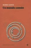 UN MUNDO COM?N (Nueva edici?n)