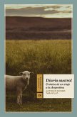 Diario austral : crónica de un viaje a la Argentina