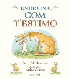 Endevina com t'estimo - McBratney, Sam