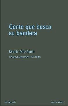 Gente que busca su bandera - Simón Partal, Alejandro; Ortiz Poole, Braulio