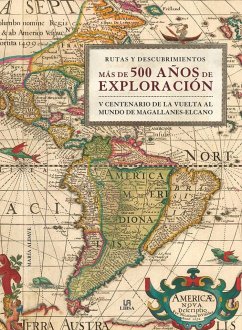 Más de 500 años de exploración : V centenario de la vuelta al Mundo de Magallanes-Elcano - Aldave Villanueva, María; Editorial, Equipo