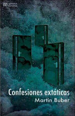 Confesiones extáticas - Buber, Martin; Hernández Arias, José Rafael
